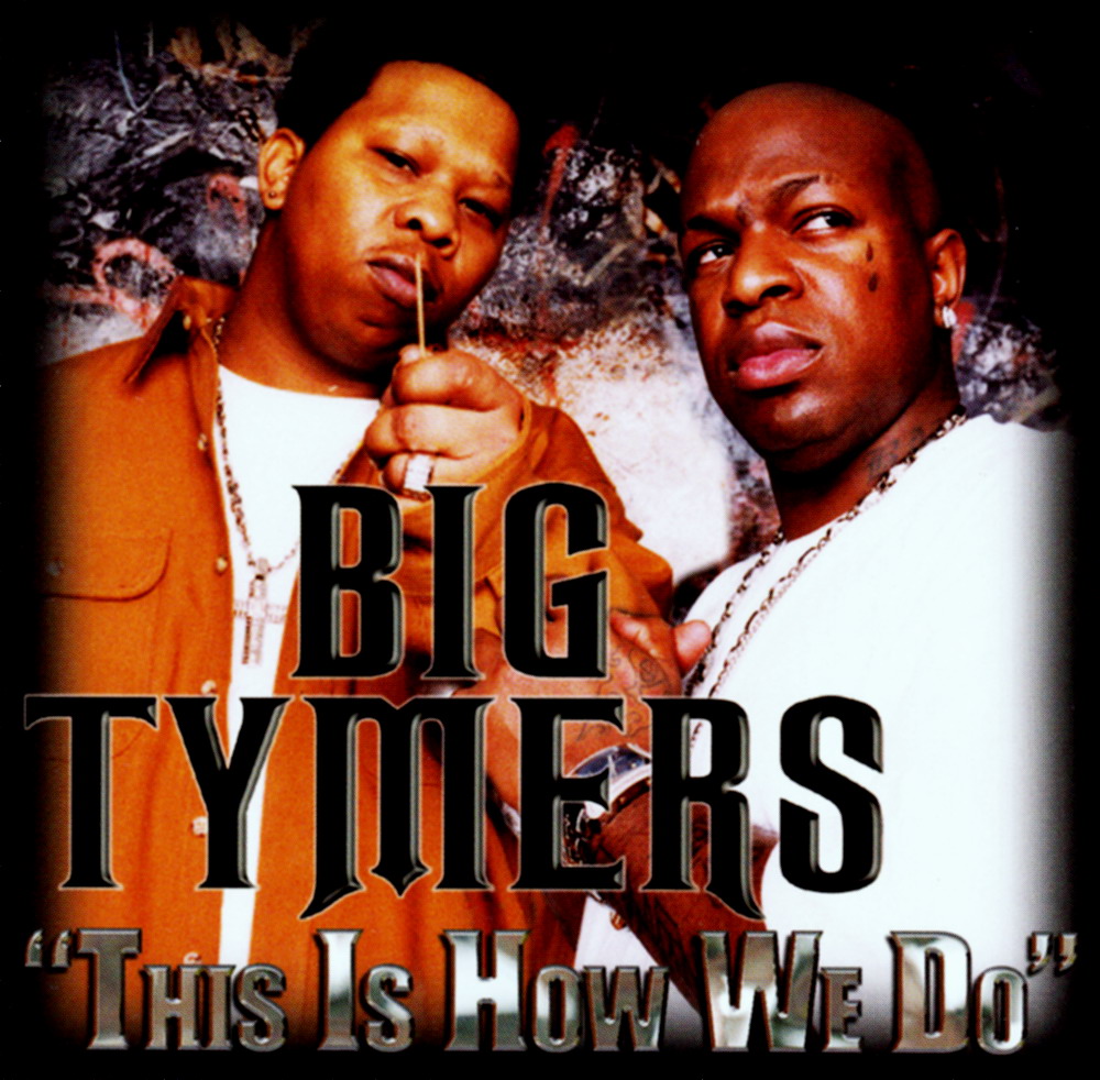 highest level of music Big Tymers "This Is How We Do"PromoCDS2003