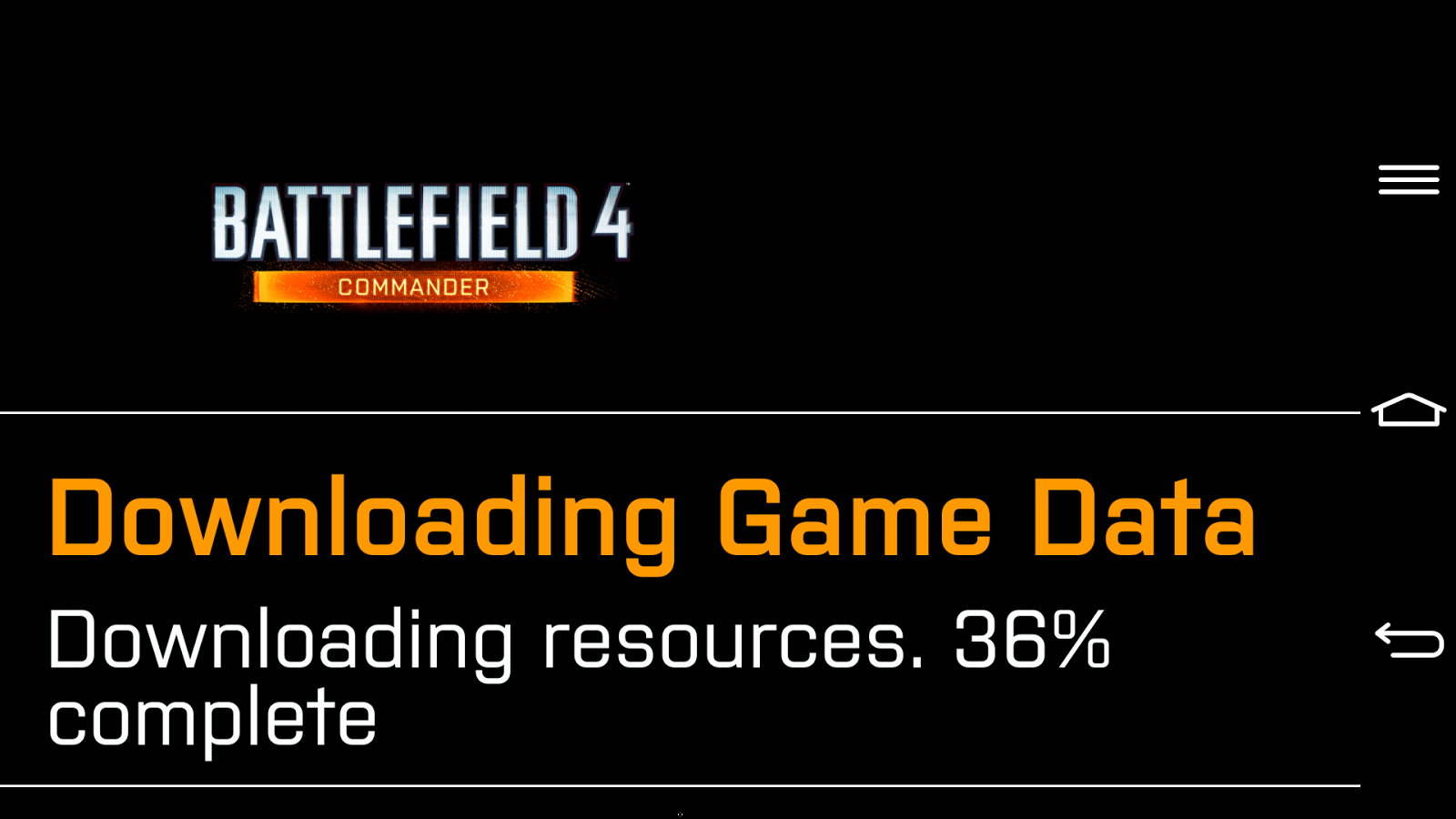 Después de abrir por primera vez la aplicación Battlefield 4 Commander se empezará a descargar 1Gb de datos adicionales.