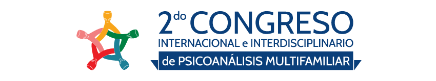 2do Congreso Internacional e Interdisciplinario de Psicoanálisis Multifamiliar