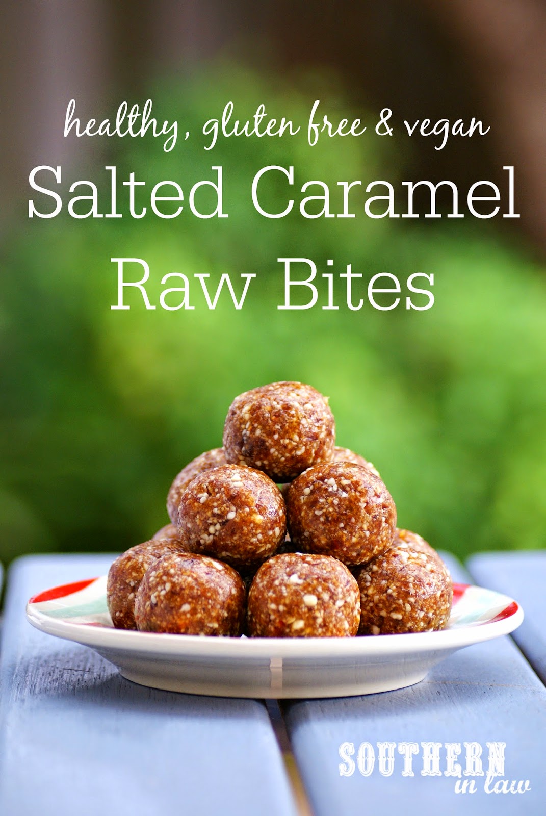Southern In Law Recipe Salted Caramel Raw Bites