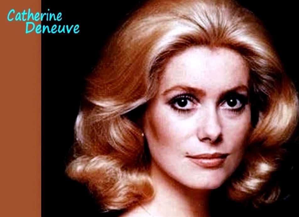 Catherine Deneuve Catherine Deneuve