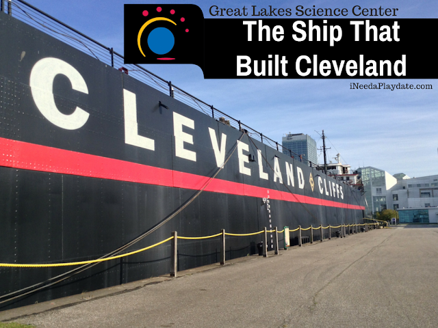The Ship That Built Cleveland | @mryjhnsn ineedaplaydate.com #thisisCLE