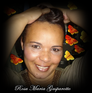 Rosa Maria Gasparotto Sorrindo Para Vida