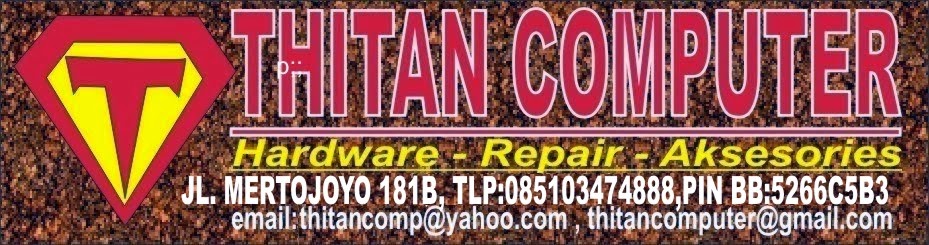 thitan laptop|servis laptop malang| laptop second|servis laptop second| servis laptop malang mura
