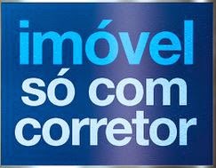 IMÓVEL SÓ COM CORRETOR