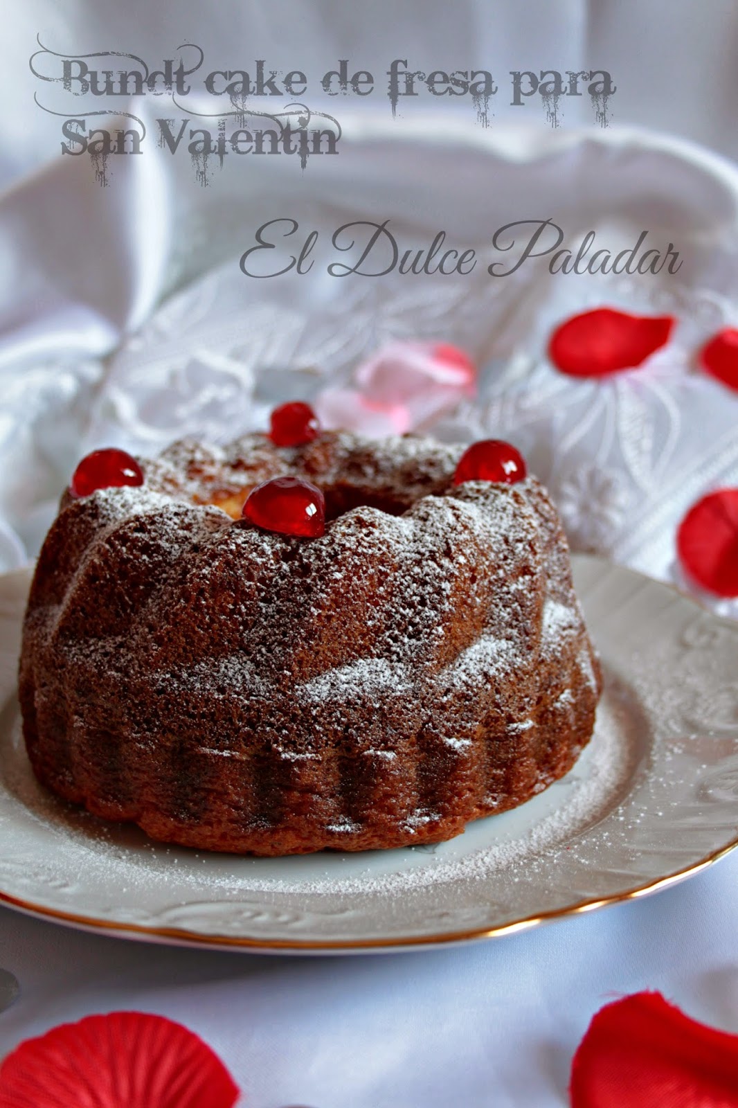Bundt Cake De Fresa Para San Valentín (sin Glutén, Baja En Calorías)
