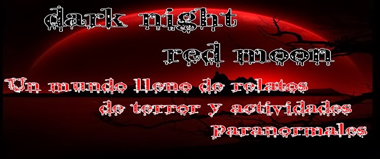 Dark Night, Red Moon