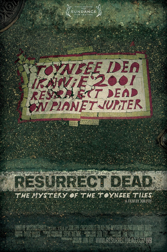 Resurrect Dead - The Mystery Of The Toynbee Tiles