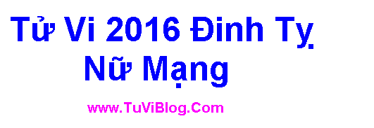 Xem Tu Vi 2016 tuoi Dinh Ty Nu Mang
