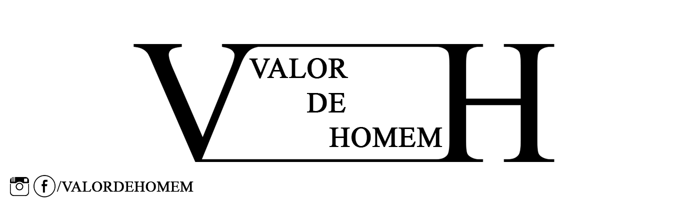 VALOR DE HOMEM