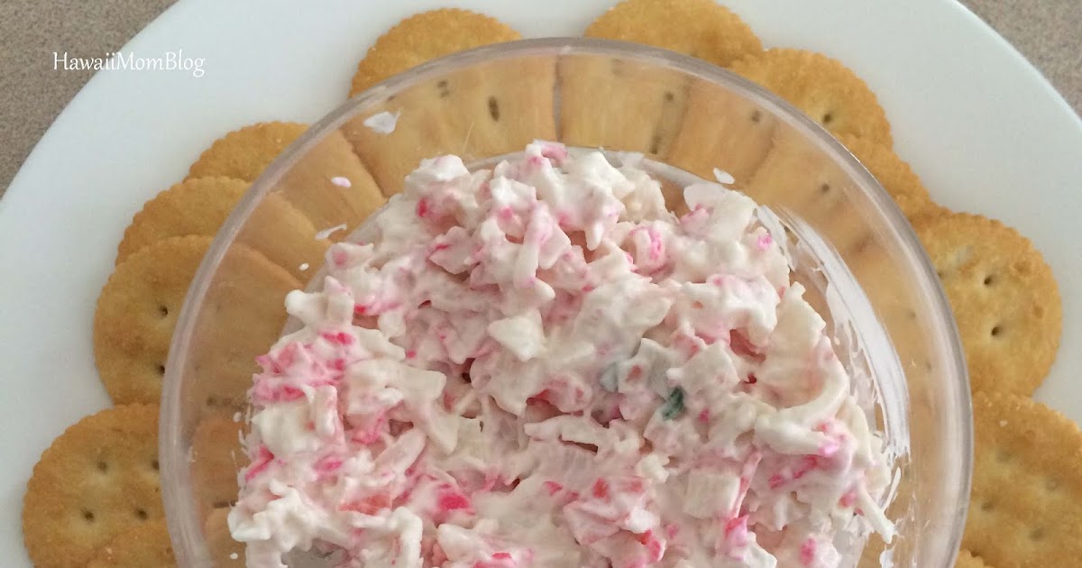 Hawaii Mom Blog Kamaboko & Crab Dip