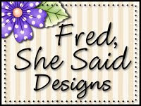 Fred, She Said