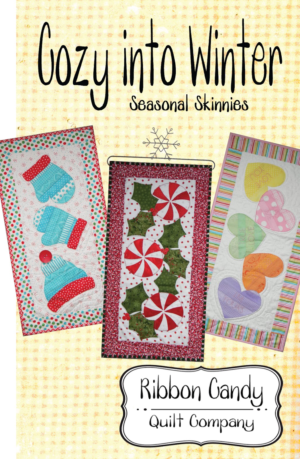 Ribbon Candy Quilt Company Seasonal Skinnies Patterns