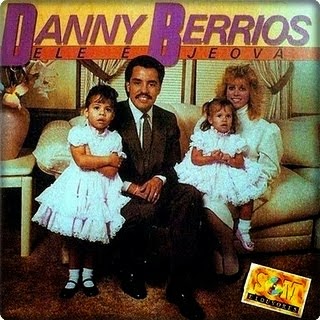 Danny Berrios - Ele é Jeová