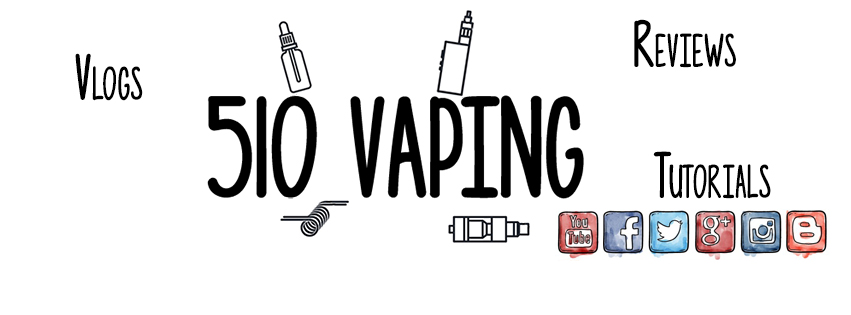 510 Vaping - Personal reviews on juices, Mods and Tanks!