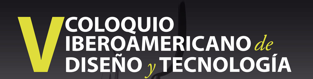 V Coloquio Iberoamericano Diseño y Tecnología FABUAP 2013