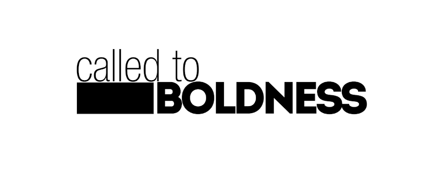 Κληθείς Παρρησίᾳ = Called to Boldness