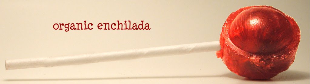 Organic Enchilada