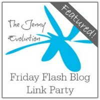 http://www.thejennyevolution.com/friday-flash-blog-no-108/