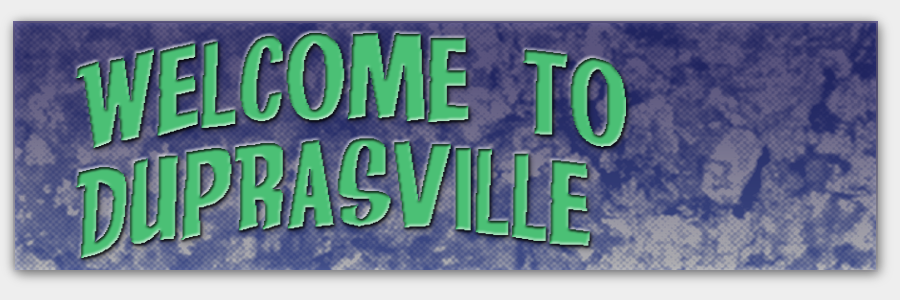 Welcome to Duprasville!