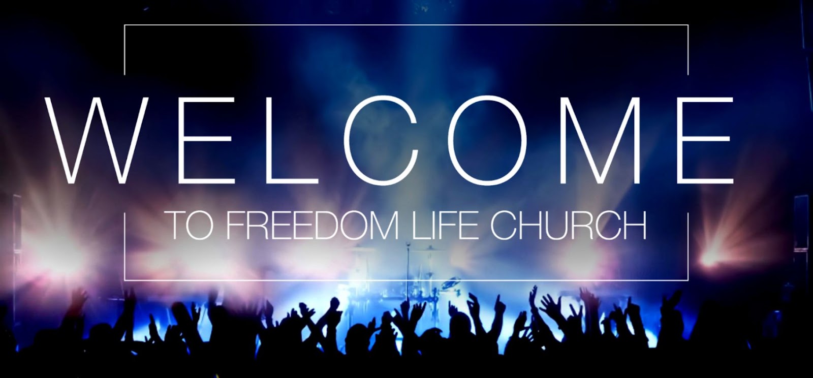 First Time Visitors Freedom Life Church First Time Visitors Freedom Life Church