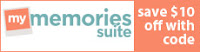 $10 off MyMemories Suite v4 Software and $10 in free products from MyMemories.com