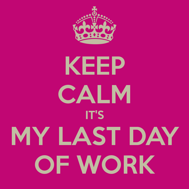 s day last my last day quotes quotesgram s day last my last day quotes quotesgram