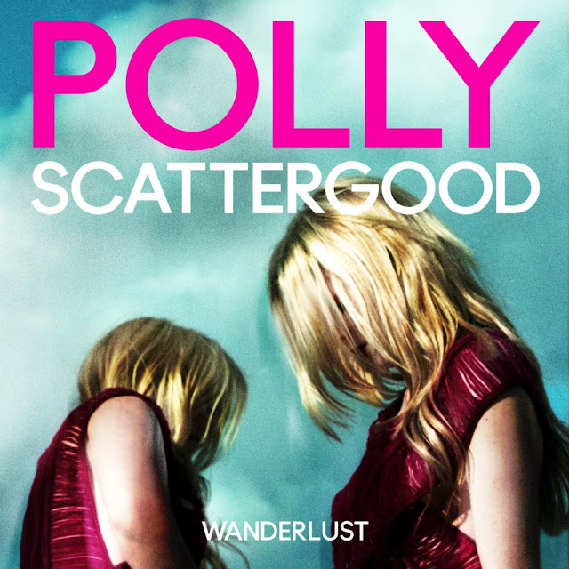 Polly Scattergood | Wanderlust