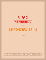 Simon Weber Jean Mattern / Sabine Wespieser