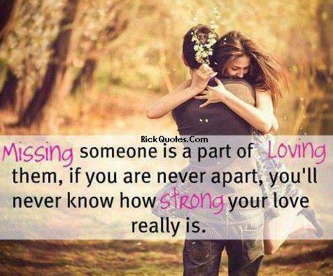 Missing Someone Quotes How Strong Your Love Inspiration Missing Your Love Quotes Missing Someone Quotes How Strong Your Love Inspiration Missing Your Love Quotes