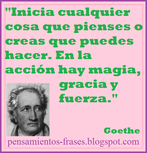 Resultado de imagen de frases de goethe
