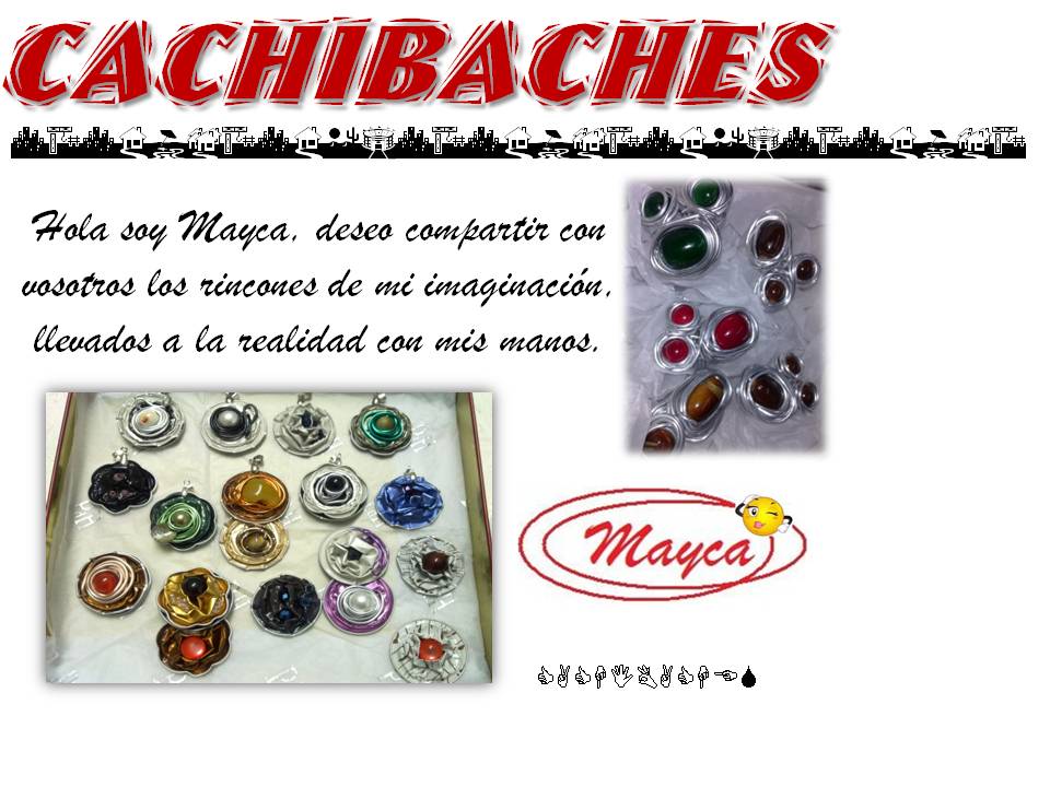 CACHIBACHES