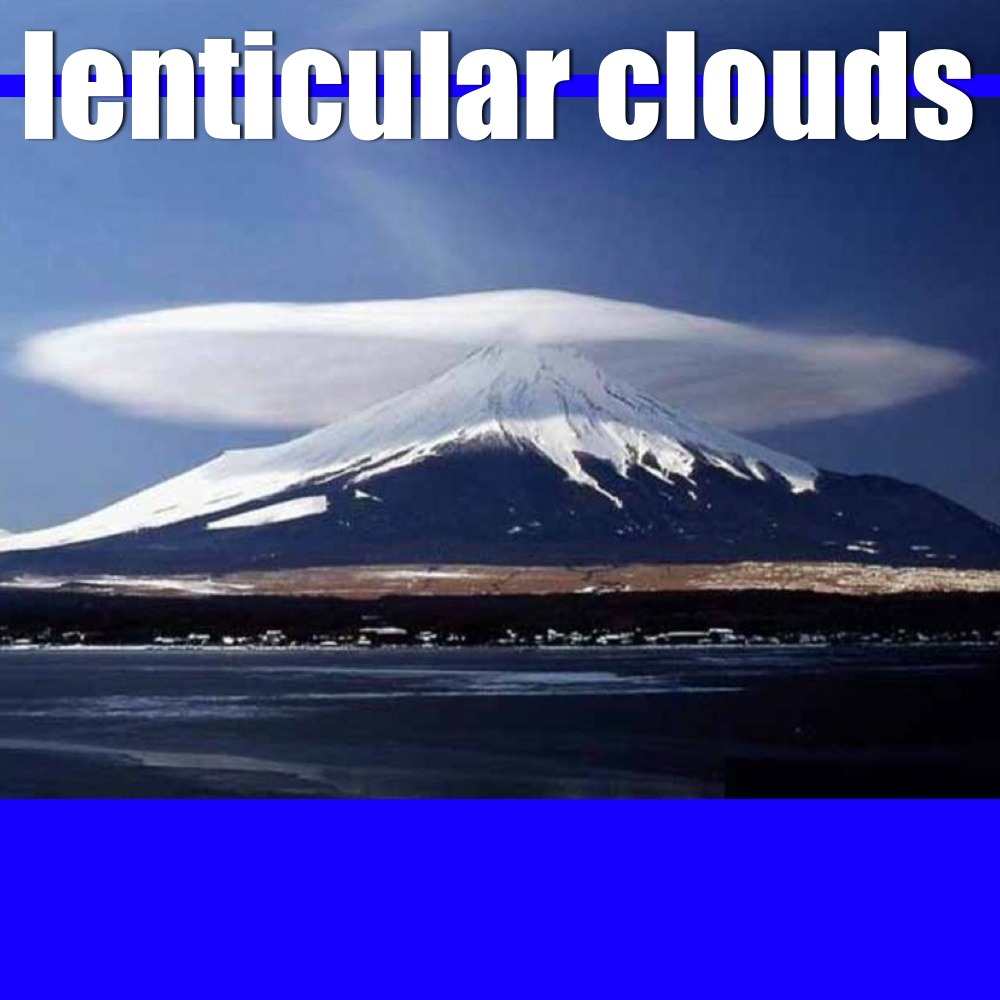 Lenticular Clouds