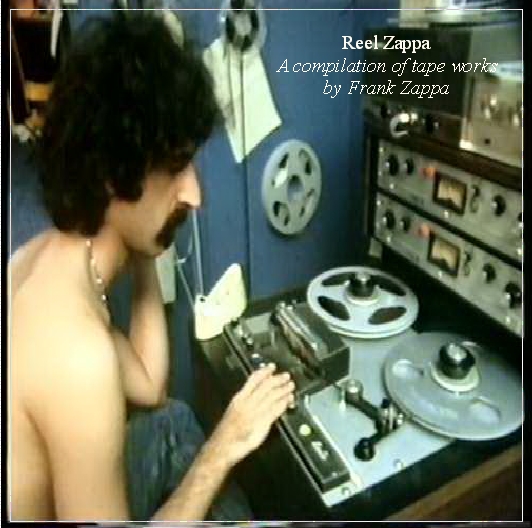 http://3.bp.blogspot.com/-TKYjqeQOoHE/ULm6lAYav5I/AAAAAAAACJU/2Xgy4q-9I38/s1600/Frank+Zappa+-+Reel+Zappa+%5BCover%5D.jpg
