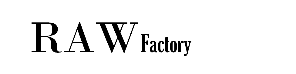 RAW Factory