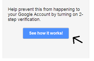 See How it works button for 2 step verification in gmail