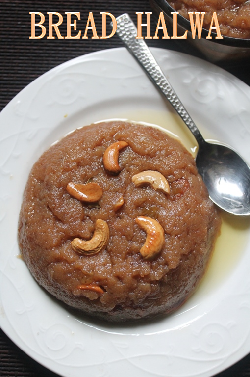 Easy Bread Halwa Recipe Diwali Sweets Recipes Yummy Tummy