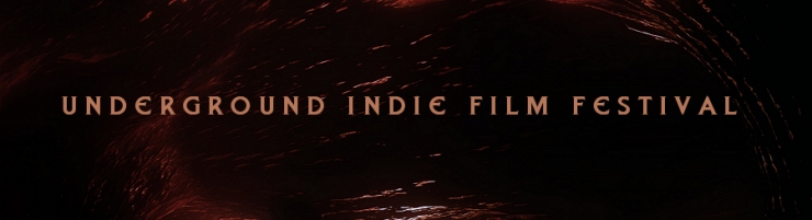 Underground Indie Film Festival