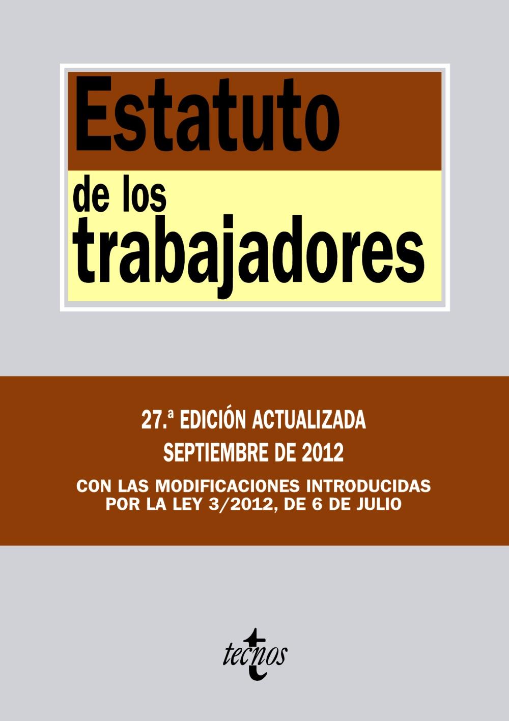 BLOG DE FOL El Estatuto de los Trabajadores, La Ley Laboral Básica en
