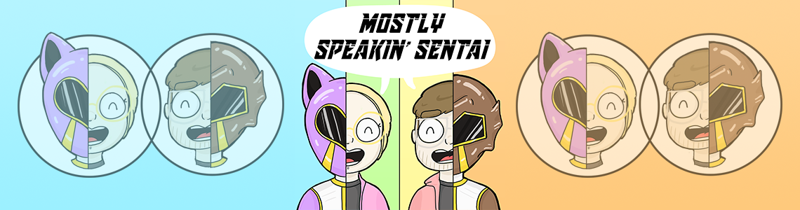 Mostly Speakin' Sentai