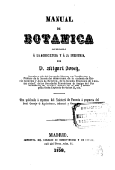 Manual de Botánica aplicada á la agricultura y á la industria  Escrito por Miguel BOSCH