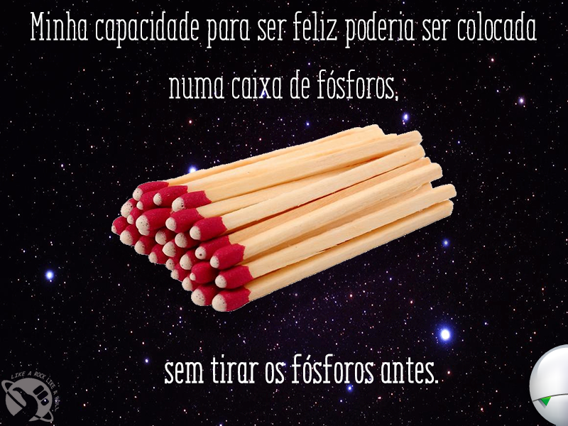 guia do mochileiro das galaxias imagens frases quotes citações marvins o android "Minha capacidade para ser feliz poderia ser colocada numa caixa de fósforos, sem tirar os fósforos antes."