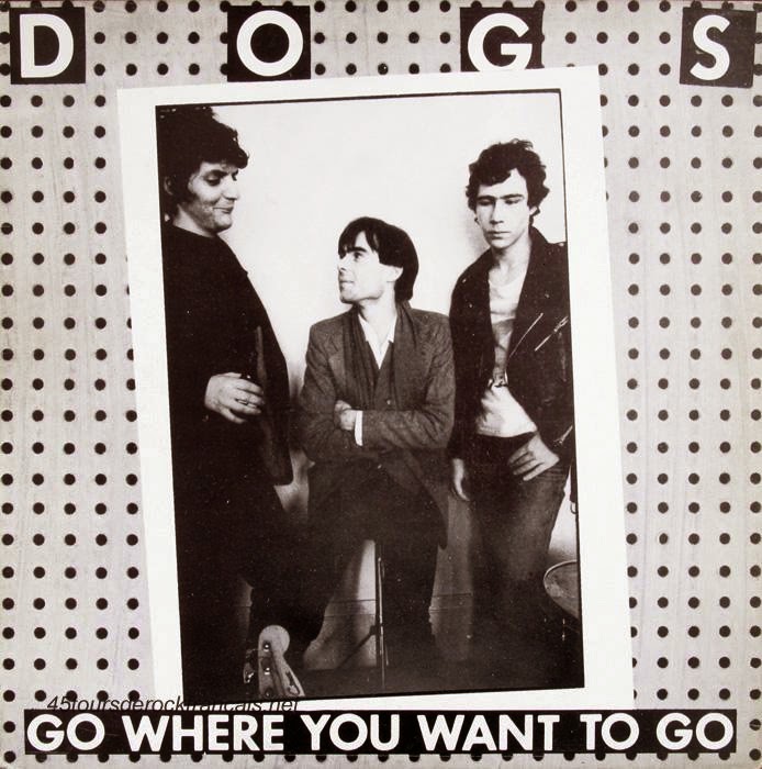 DOWNLOAD View topic Dogs The 1976 John Rock 7 t f2 Dogs, The 1976 John Rock 7'' US w Slash Your Face 7 78 w Go Where You Want To Go 12'' FRA w les 1979 Different w 1977 Rot`n'Roll Teen Slime 7 w Teen Slime 73 77 w Walking Shadows 80 w