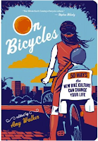 On Bicycles : 50 ways the new bike culture can change your life (http://discover.halifaxpubliclibraries.ca/?q=title:%22on%20bicycles%22walker)