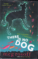 There Is No Dog by Meg Rosoff Cover Page