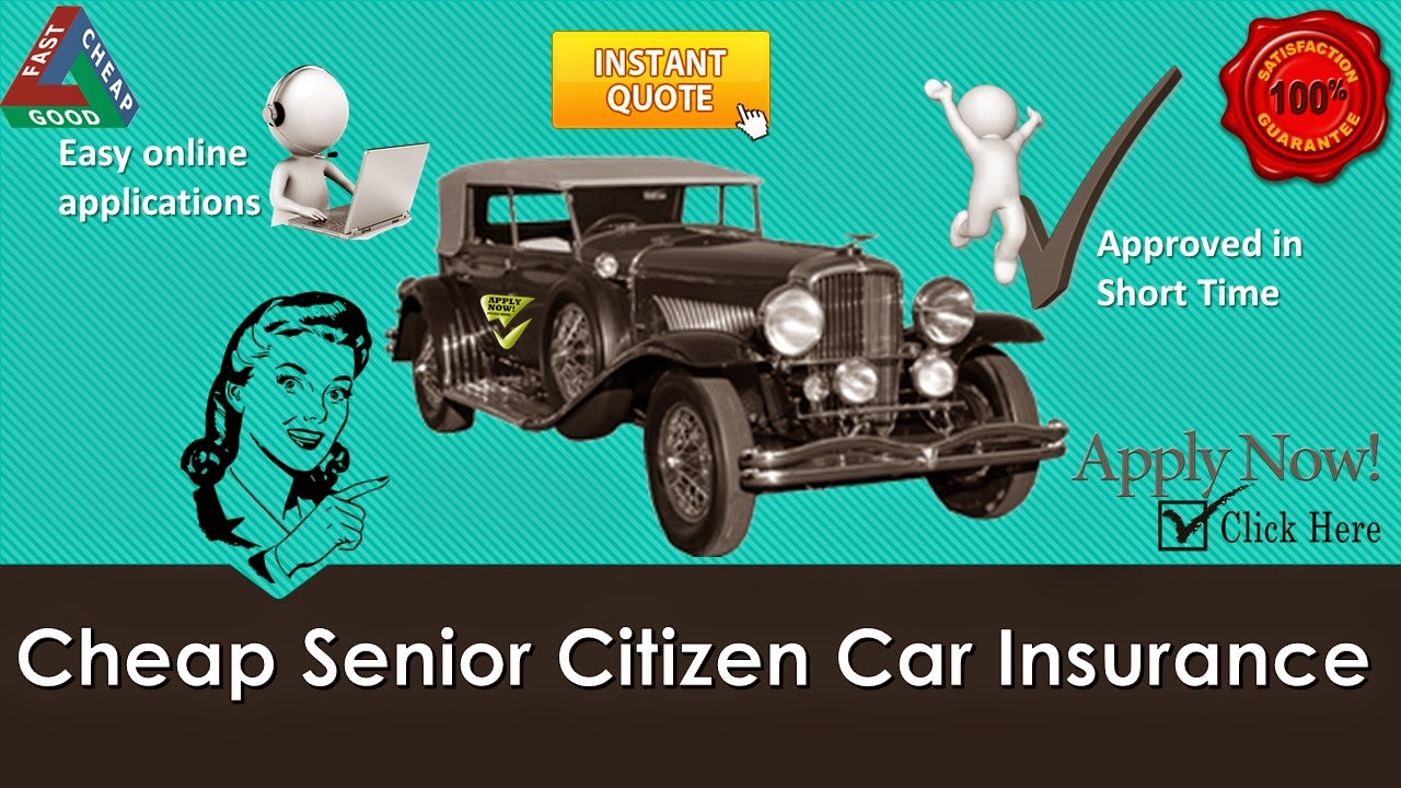 How To Get The Best Car Insurance For Senior Citizens ...