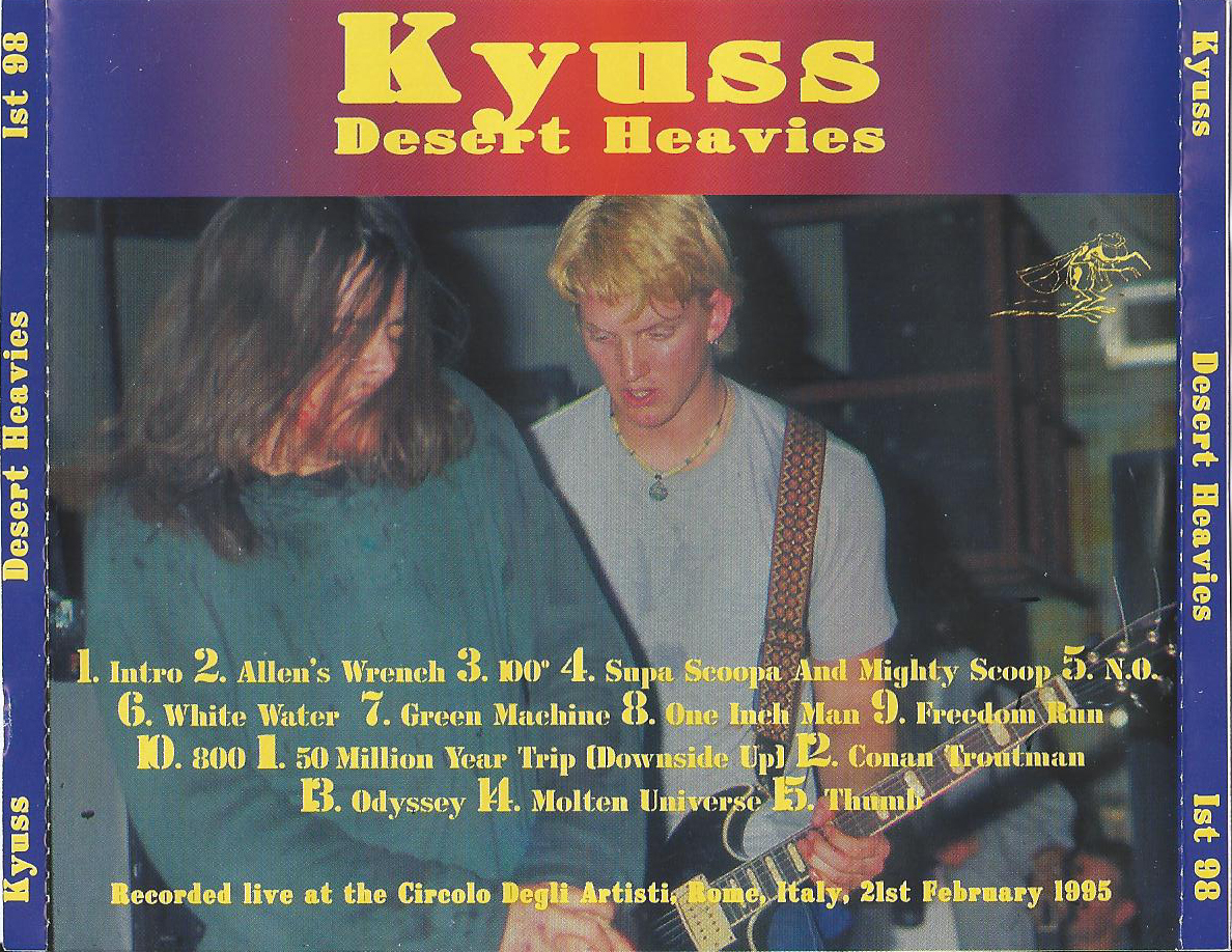 MUSIC ART VCL Kyuss Live At Ciricoio Begii Artisiti, Rome, Italy 02