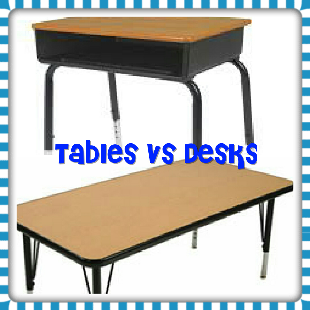 Mrs. Presutti's 1st Grade Cuties Tables vs. Desks...Where do you stand? ;)