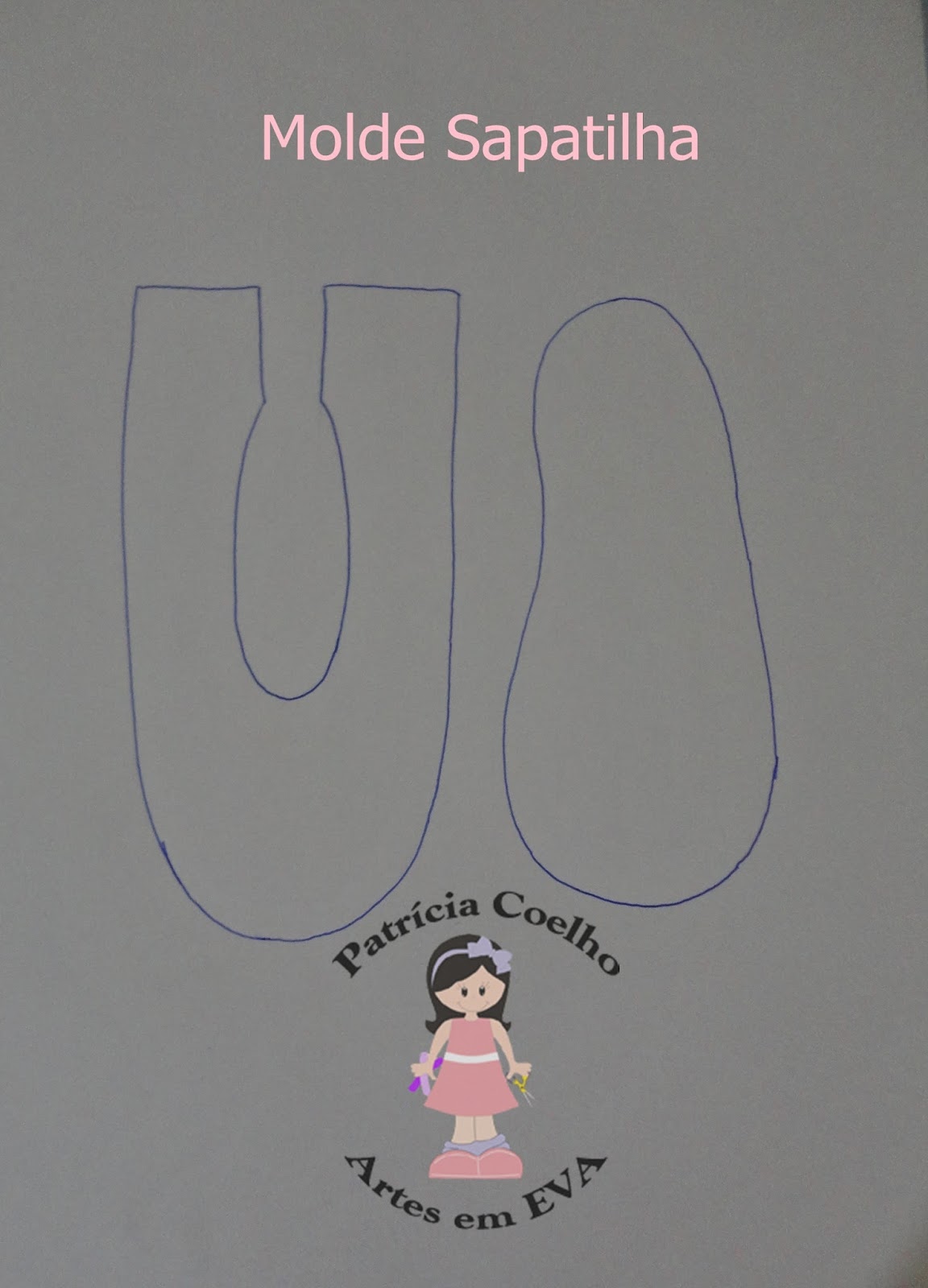 Caprichos da Paty Molde Sapatilha!!!