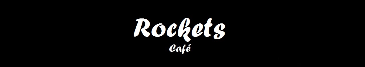 Rockets Café